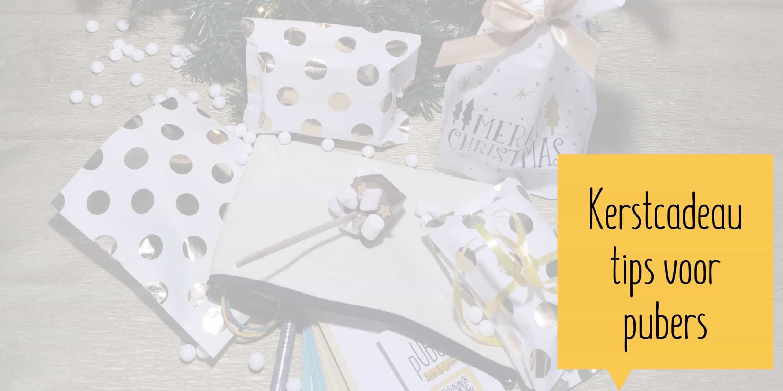 Kerstcadeau’s voor pubers
