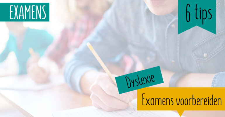 leren voor examens met dyslexie