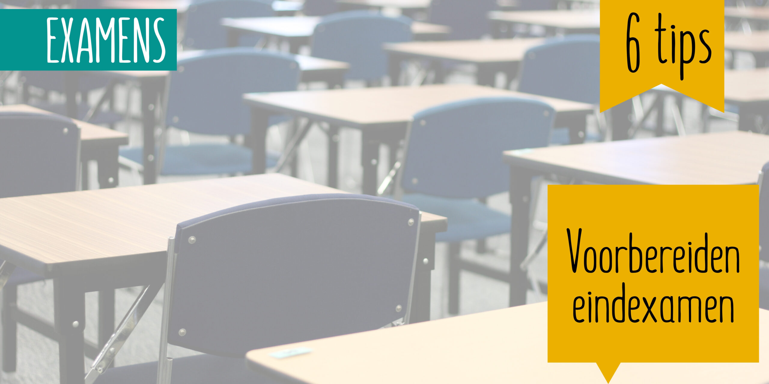 6 tips: Examens voorbereiden