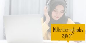 Welke leermethodes zijn er?