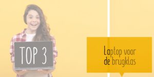 laptop voor de brugklas